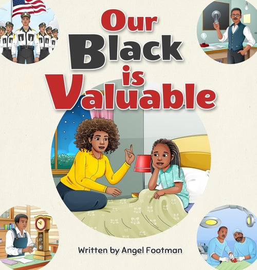 Book cover of 'Our Black is Valuable' with illustrations and text